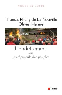 L’endettement ou le crépuscule des peuples