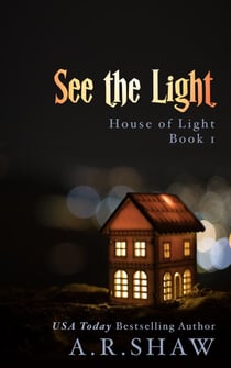 See the Light - House of Light, #1