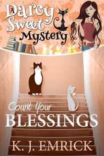 Count Your Blessings - Darcy Sweet Mystery, #22