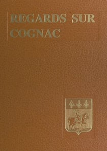 Regards sur Cognac