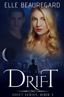 Drift - The Shift Series, #3