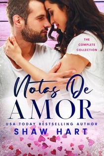 Notas de Amor: la serie completa - Notas de amor, #4