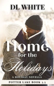 Home for the Holidays - Potter Lake, #3.5