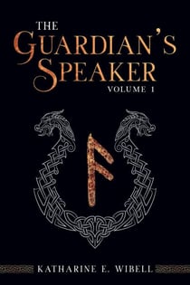 The Guardian's Speaker Volume One - The Guardian's Speaker, #1