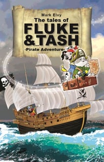 Pirate Adventure - The Tales of Fluke and Tash