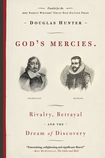 God's Mercies - Rivalry, Betrayal, and the Dream of Discovery
