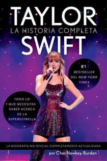 Taylor Swift - La historia completa Taylor Swift: The Whole Story