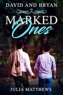 Marked Ones David and Bryan - Marked Ones, #1