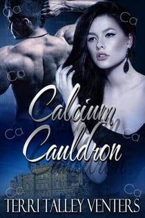 Calcium Cauldron - Elements Of Mystery-Cauldron Series, #3