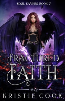 Fractured Faith - Soul Savers Series, #7