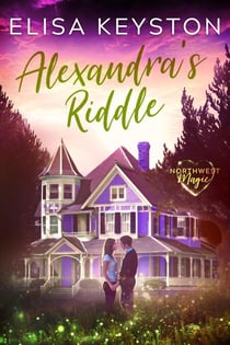 Alexandra's Riddle - Northwest Magic, #1