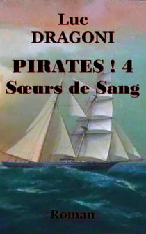 Pirates ! 4 Soeurs de Sang