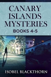 Canary Islands Mysteries - Books 4-5