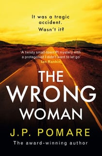 The Wrong Woman - The utterly tense and gripping new thriller from the Number One internationally bestselling author