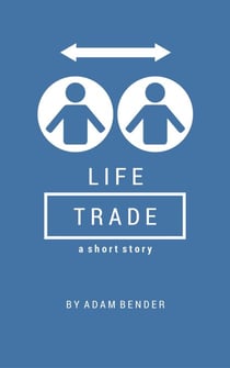 Life Trade - LifeTrade, #1