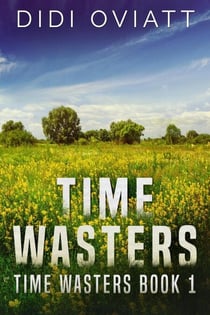 Time Wasters - Time Wasters, #1
