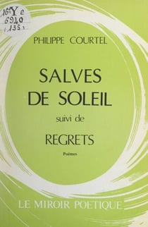 Salves de soleil - Suivi de Regrets