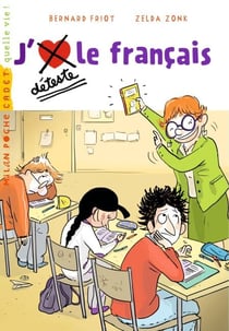 Histoires à la carte, Tome 08 - J'aime / Je déteste le français