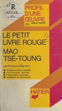 Le Petit Livre Rouge, Mao Tsé-toung - Analyse critique