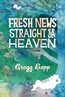 Fresh News Straight from Heaven
