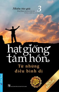 Hạt Giống Tâm Hồn 3 - Từ những điều bình dị - Hạt Giống Tâm Hồn, #3