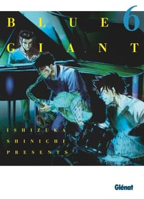 Blue Giant - Tome 06 - Tenor saxophone - Miyamoto Dai