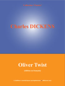 Oliver Twist - ou Le voyage de l'enfant de la paroisse