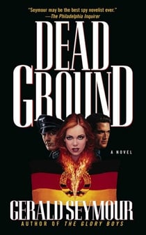 Dead Ground - A Novel