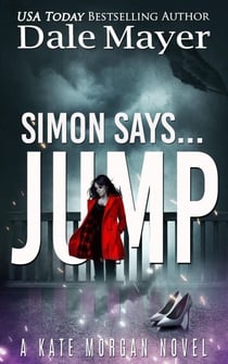 Simon Says... Jump - Kate Morgan Thrillers, #2