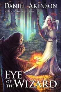 Eye of the Wizard - Misfit Heroes, #1