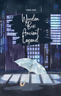 Wooden Box: Ancient Legend - Wooden Box, #1