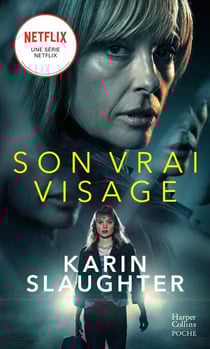 Son vrai visage - Le livre qui a inspiré la série Netflix