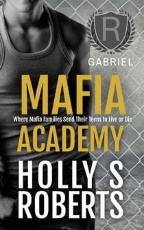 Gabriel - Mafia Academy, #3