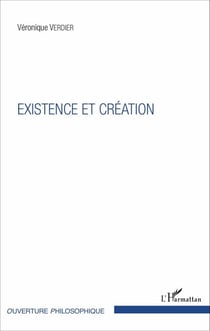 EXISTENCE ET CRÉATION