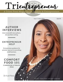 Trient Press Magazine April 2021 - Trient Press Magazine, #1