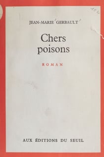 Chers poisons