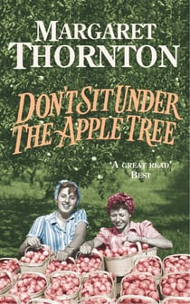 Don't Sit Under the Apple Tree - A powerful Blackpool saga of an impossible love