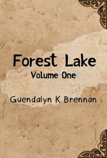Forest Lake: Volume One - Forest Lake, #1