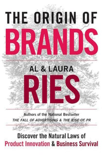 The Origin of Brands - How Product Evolution Creates Endless Possibilities for New Brands