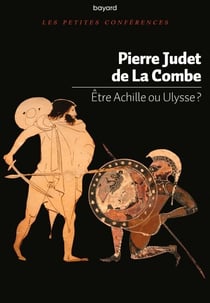 Être Achille ou Ulysse ? - NE