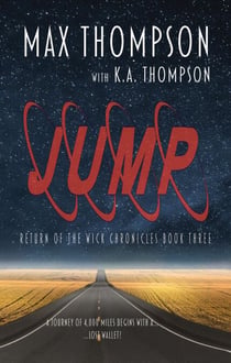 Jump - Return of the Wick Chronicles, #3