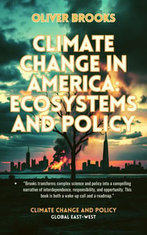 Climate Change in America: Ecosystems and Policy - Climate Change and Policy, #1