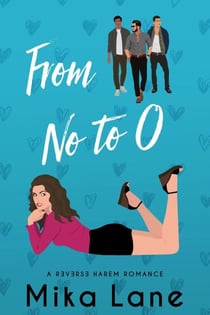From No to O - The Me to We Reverse Harem Romances, #1