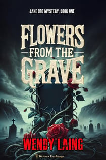 Flowers from the Grave - Jane Doe Mystery, #1