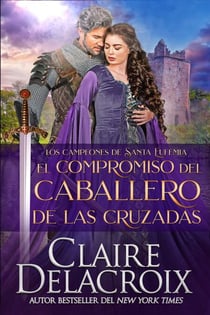 El compromiso del caballero de las Cruzadas - Los campeones de Santa Eufemia, #5
