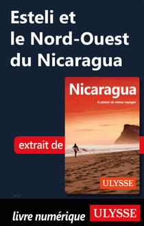 Esteli et le Nord-Ouest du Nicaragua