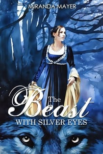 The Beast With Silver Eyes - The Red Slipper Series, #3