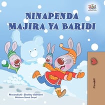 Ninapenda Majira ya Baridi - Swahili Bedtime Collection