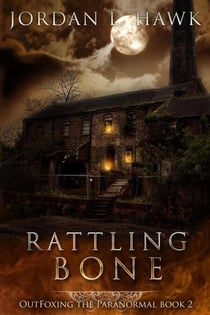 Rattling Bone - OutFoxing the Paranormal, #2
