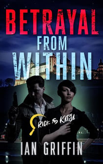Betrayal from Within - Rick and Katja, #3